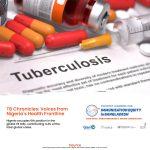 TB Chronicles: Voices from Nigeria’s Health Frontline 
